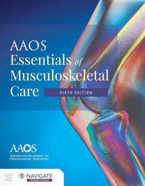 AAOS Essentials of Musculoskeletal Care 6th Edition